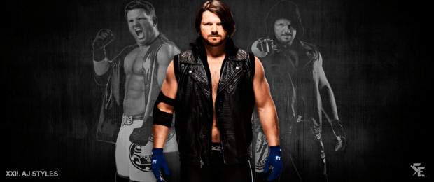 XXII. AJ Styles | Designed & Edited by, The SPARX Team